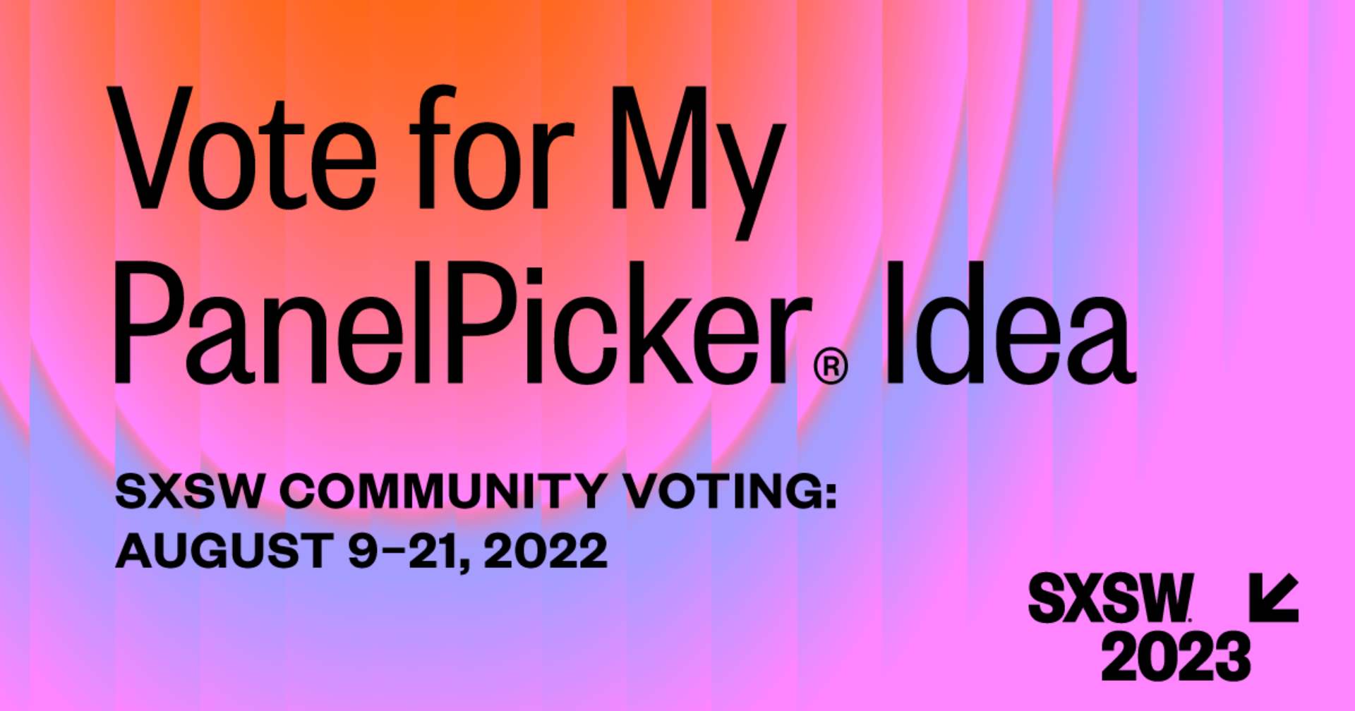 SXSW 2023 Panel Picker Voting Visual 1200x630