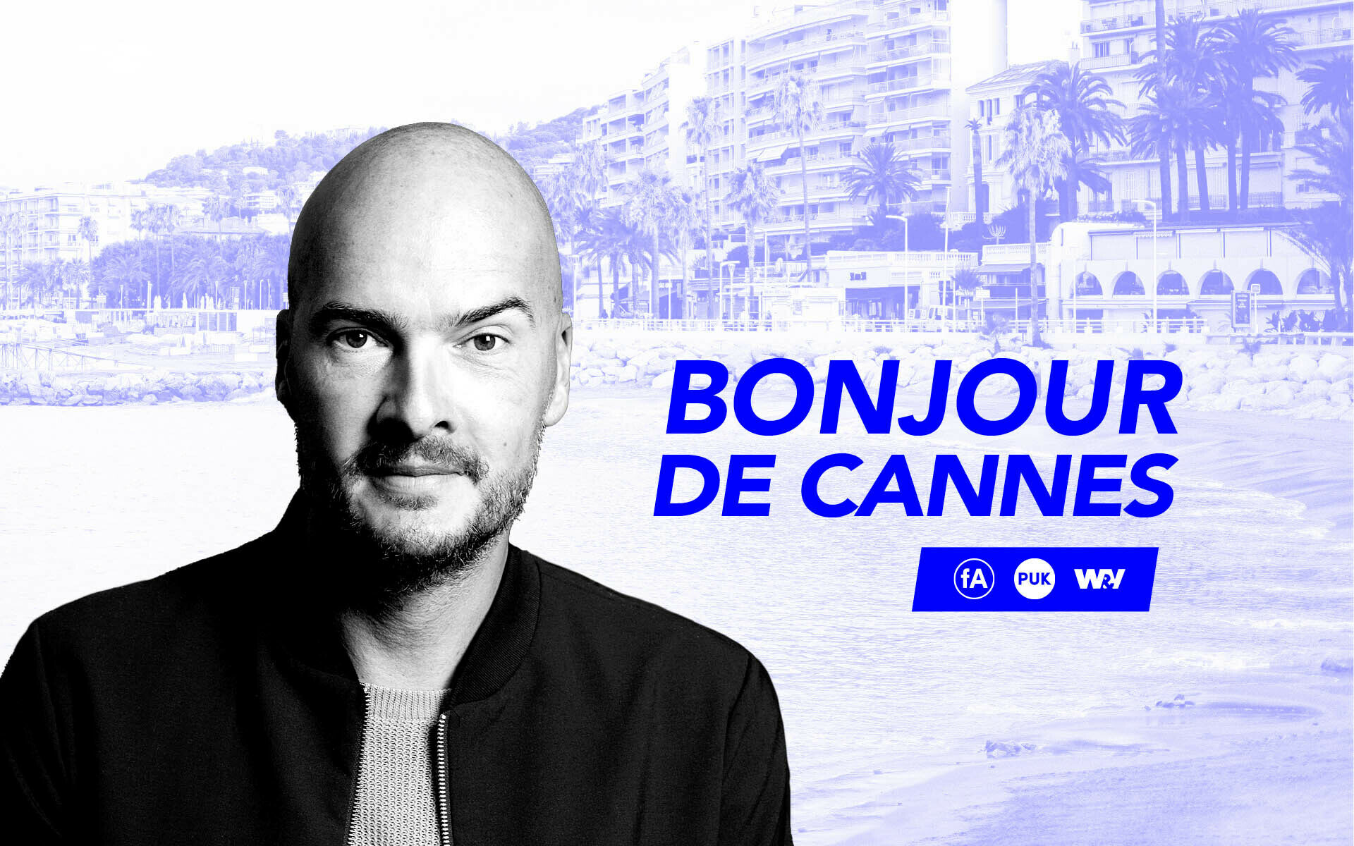 fischerAppelt Podcast Visual Bonjour De Cannes