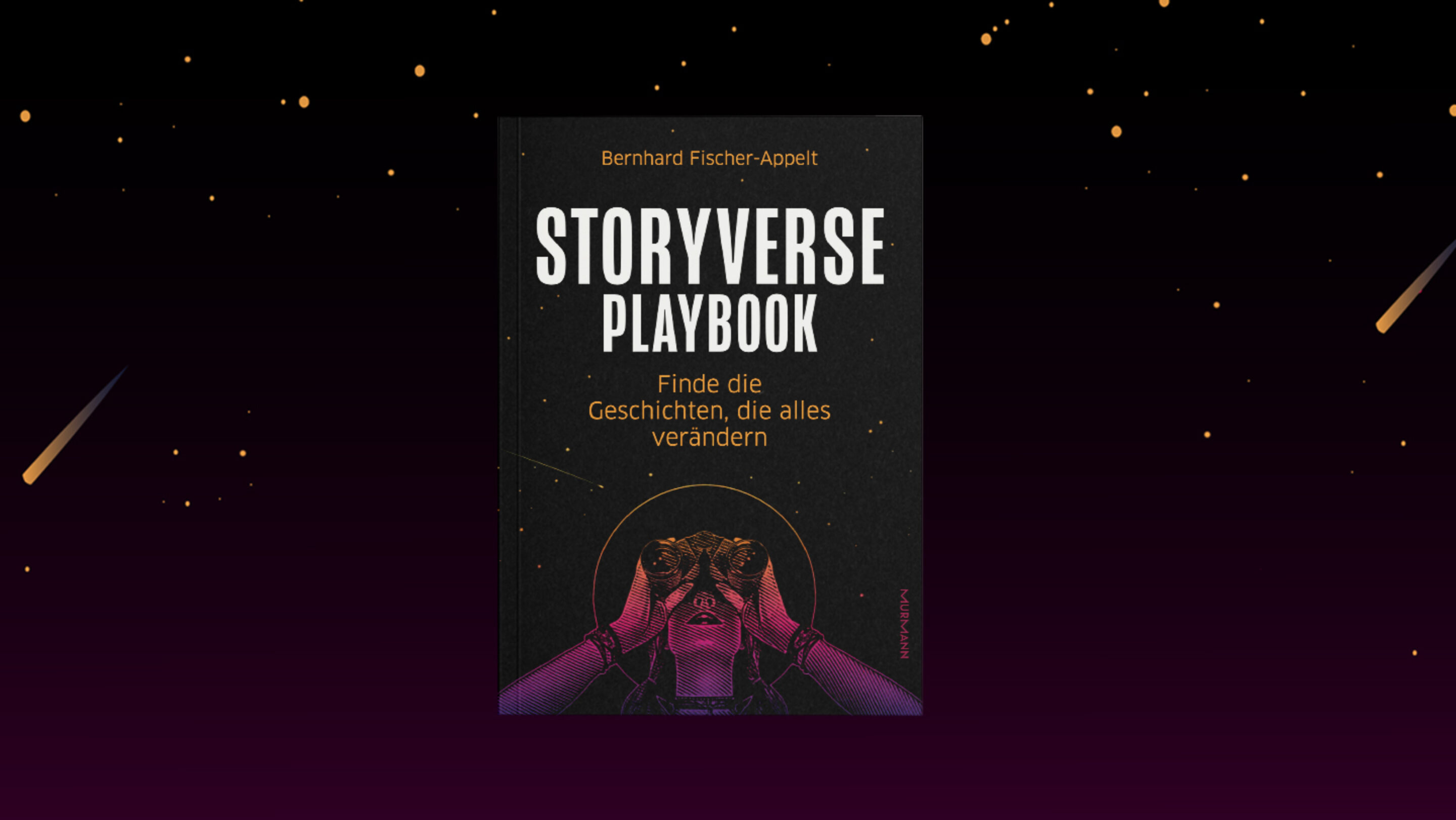 fischerAppelt | Bernhard Fischer Appelt: Storyverse Playbook